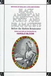 Black American Poets and Dramatists Before the Harlem Renaissance