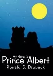 My Name Is Prince Albert