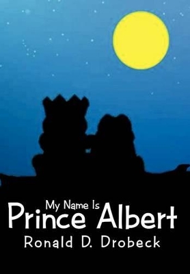 My Name Is Prince Albert