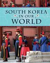 Countries in Our World: South Korea