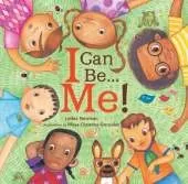 I Can Be Me!