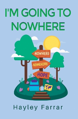 I'm Going To Nowhere....