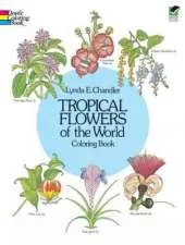 Tropical Flowers of the World Coloring Book