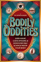 Bodily Oddities