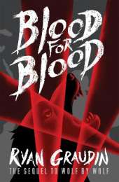 Wolf by Wolf: Blood for Blood: Book 2