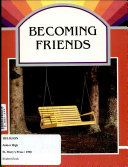 Becoming Friends