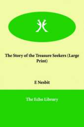 The Story of the Treasure Seekers