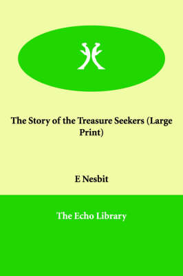 The Story of the Treasure Seekers