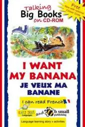 Early Start Big Book CD-ROM I Want My Banana French