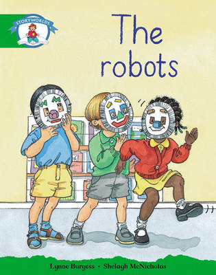 Storyworlds Reception/P1 Stage 3, Our World, the Robots (6 Pack)
