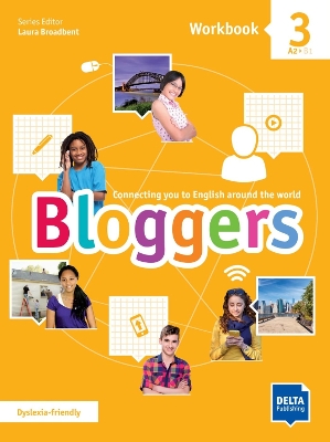 Bloggers 3 A2 - B1: Connecting you to English around the world. Workbook with digital extras