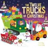 The Twelve Trucks of Christmas: A vehicle-filled singalong festive gift