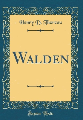 Walden (Classic Reprint)