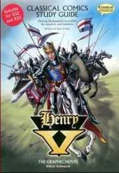 Henry V Study Guide: Making Shakespeare Accessible for Teachers and Students