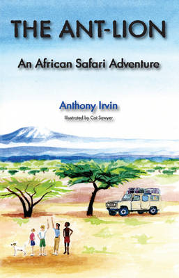 The Ant-Lion: An African Safari Adventure