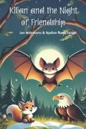 Kilian and the Night of Friendship