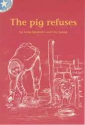 The Pig Refuses
