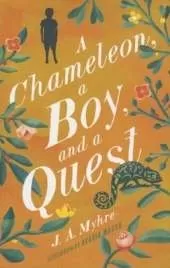 A Chameleon, a Boy, and a Quest: The Rwendigo Tales Book One