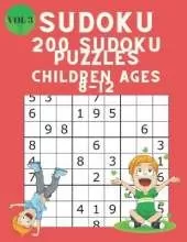 Sudoku 200 Sudoku Puzzles Children Ages 8-12: Sudoku Puzzle Book for Kids with Solutions 9x9 - Improve your Child's Memory and Logic - Large Print Sudoku for Kids Vol 3
