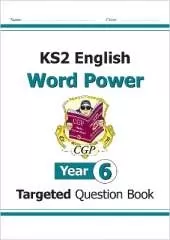 KS2 English Year 6 Word Power Targeted Question Book