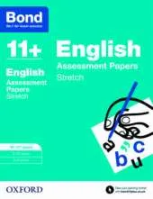 Bond 11+: English: Stretch Papers: 10-11+ years