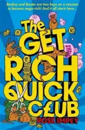 The Get Rich Quick Club: Book 1