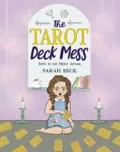 The Tarot Deck Mess: Intro to the Major Arcana
