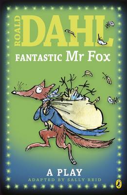 Fantastic Mr Fox: Plays for Children