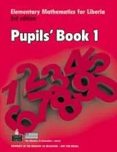 Elementary Mathematics for Liberia Pupils Book 1