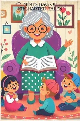 Mimi's Bag of Enchanted Tales
