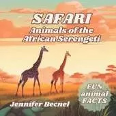 Safari Animals of the African Serengeti