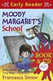 Horrid Henry Early Reader: Moody Margaret's School: Book 12