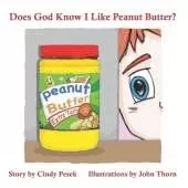 Does God Know I Like Peanut Butter?