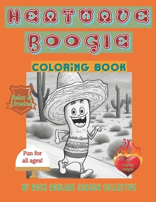 Heat Wave Boogie: Coloring Book
