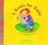 A Koala for Katie: An Adoption Story