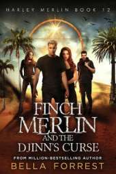 Harley Merlin 12: Finch Merlin and the Djinn's Curse