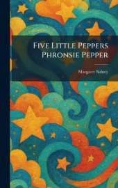 Five Little Peppers Phronsie Pepper