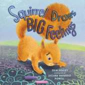 Squirrel Draws Big Feelings