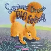 Squirrel Draws Big Feelings