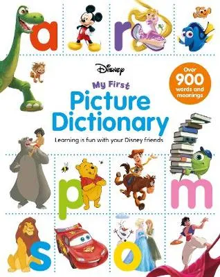 Disney My First Picture Dictionary: Learning is Fun with Your Disney Friends