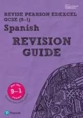 Pearson REVISE Edexcel GCSE (9-1) Spanish Revision Guide: (with free online Revision Guide) for home learning, 2021 assessments and 2022 exams