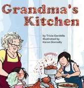 Grandma's Kitchen: Farm to Table with Grandma
