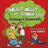 Smelly Melly and Stinky Stu: Technology & Responsibility