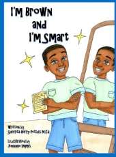 I'm Brown and I'm Smart