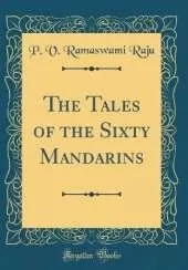 The Tales of the Sixty Mandarins (Classic Reprint)