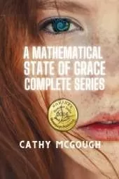 A Mathematical State of Grace: Book 1: Fragment; Book 2: Finale Fusion