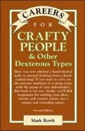 Crafty People & Other Dextorous Types