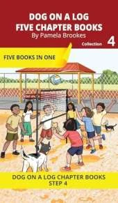Five Chapter Books 4: Decodable Series for Students Learning to Read. For Beginning Readers and Students with Dyslexia. (Step 4-Consonant Blends)