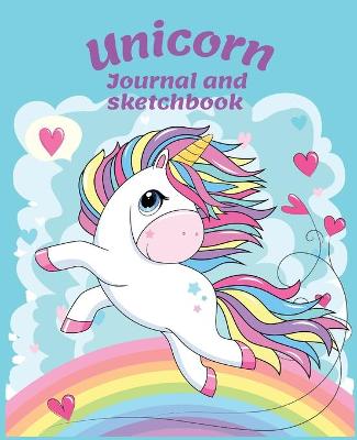 Unicorn Journal and Sketchbook: Unicorn Notebook for GirlsBeautiful design with Unicorns 108 pages for Doodling and Writing Journals for girls