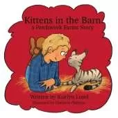 Kittens in the Barn: A Patchwork Farms Story